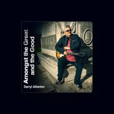 Listen to Darryl Atherton, watch music videos, read bio, see tour dates & more!