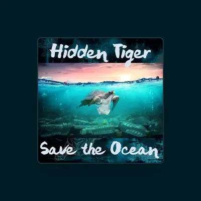 Listen to Hidden Tiger, watch music videos, read bio, see tour dates & more!