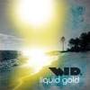 Liquid Gold, 2020