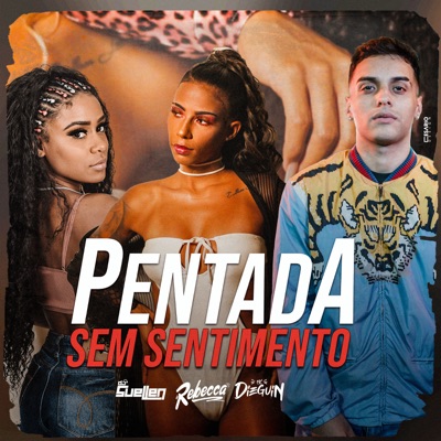 Pentada Sem Sentimento - Single