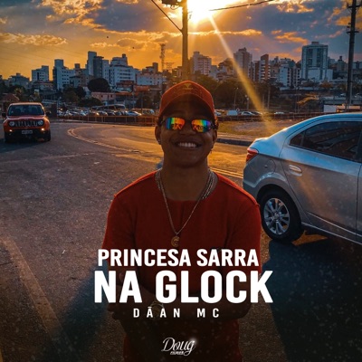 Princesa Sarra na Glock - Single