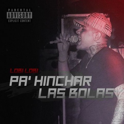 Pa' Hinchar las Bolas - Single
