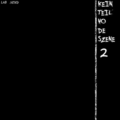 Kein Teil Vo De Szene 2