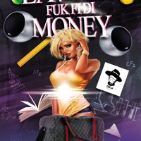 Fuk Fi Di Money - Single - Lavysh
