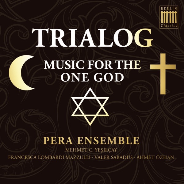 Trialog (Music for the One God)