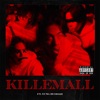 Killemall. (feat. Yung Buddah)