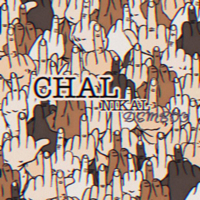 Chal Nikal - Single
