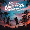 Una volta ancora (feat. Ana Mena) by Fred De Palma iTunes Track 2