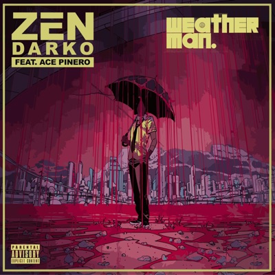 Weatherman (feat. Ace Pinero) - Single