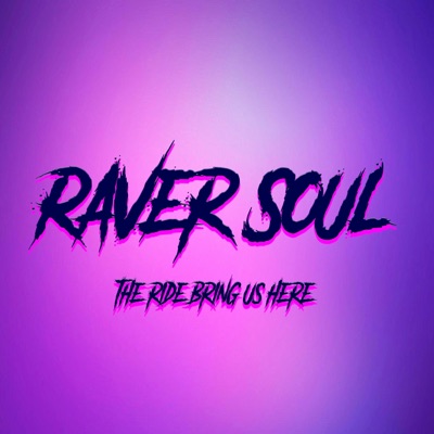 Raver Soul - EP