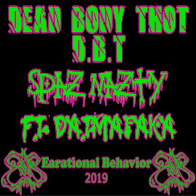Dead Body Thot (feat. Datmafaka) - Single