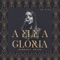 A Ele a Glória (Ao Vivo) artwork