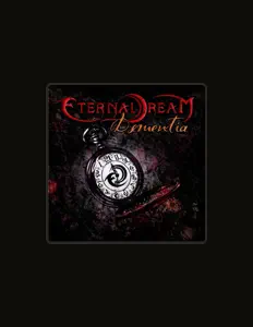 收听 Eternal Dream、观看音乐视频、阅读小传、查看巡演日期等 ！