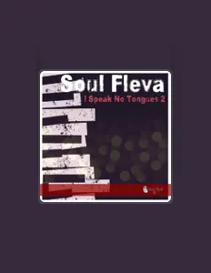 收听 Soul Fleva、观看音乐视频、阅读小传、查看巡演日期等 ！