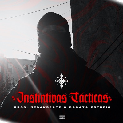 Instintivas Tácticas (feat. NeoakBeatz) - Single