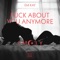 Fuck About You Anymore (feat. Em Kay) - 3MC3Y lyrics