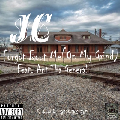 Forgot About Me (Elgin Tx 4 Life) [On My Grind] [feat. Ant Tha General] - Single