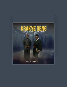 聆聽 Krakye Geng、觀看音樂影片、閱讀小傳、查看巡演日期等！