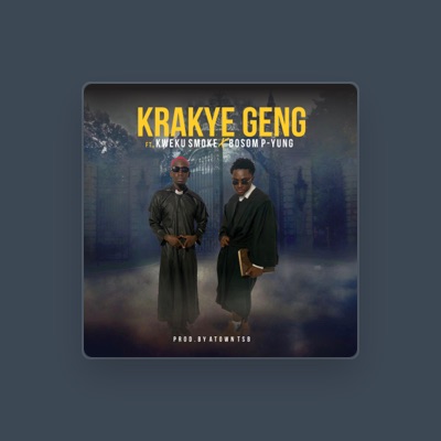 Listen to Krakye Geng, watch music videos, read bio, see tour dates & more!