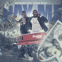 Pay Me (feat. Sauce Beezy) - Single - Super Loc