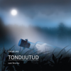 Tondijutud - Tõnu Aav