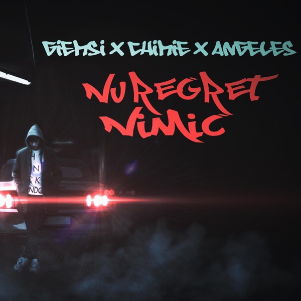 Nu Regret Nimic (feat. Chimie & Angeles)