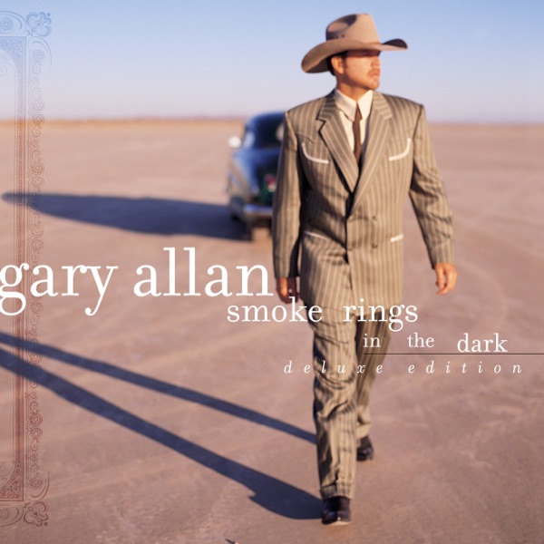 Gary Allan - Smoke Rings In the Dark (Deluxe Edition)