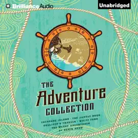 The Adventure Collection: Treasure Island, The Jungle Book, Gulliver's Travels, White Fang, The Merry Adventures of Robin (Unabridged)