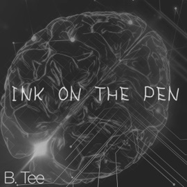 Ink on the Pen B. Tee
