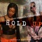 Hold Up (feat. Jazz Anderson & Toy Connor) - Dennis Blaze lyrics
