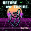 Before We Expire - Single