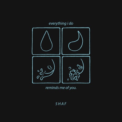Everything I Do Reminds Me of You - Single