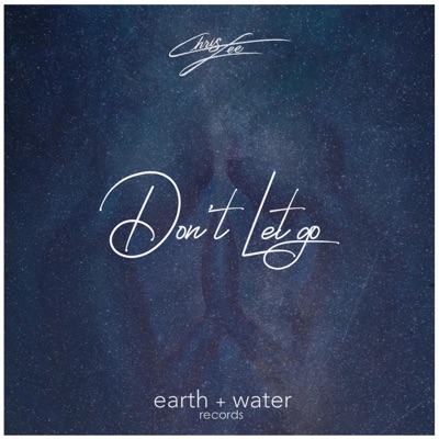 Don't Let Go - Single