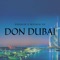 Don Dubai (feat. Popalik) - Wicked FD lyrics