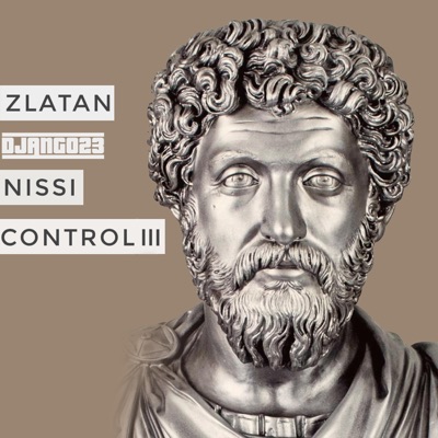Control III (feat. Zlatan & Nissi) - Single
