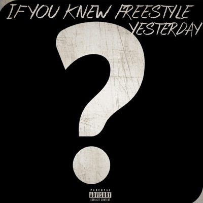 If You Knew Freestyle - Single