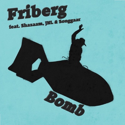 Bomb (feat. Shazaam, JNL & Songgaar) - Single