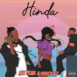 Hinda Mr Peak & Knucklez