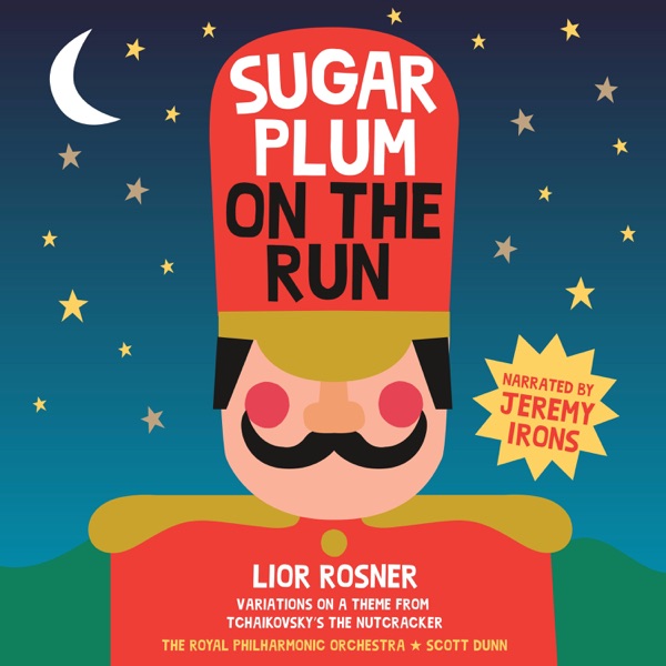 Sugar Plum on the Run - Jeremy Irons, Scott Dunn & Royal Philharmonic Orchestra