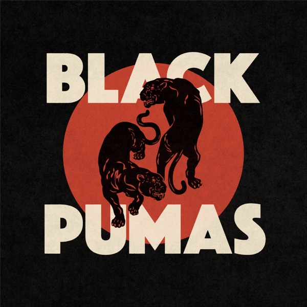 Black Pumas - Fire