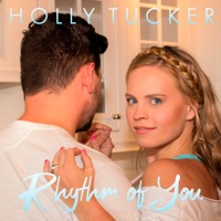 Rhythm of You - Single - Holly Tucker