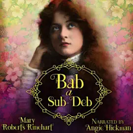 Bab: A Sub-Deb (Unabridged)