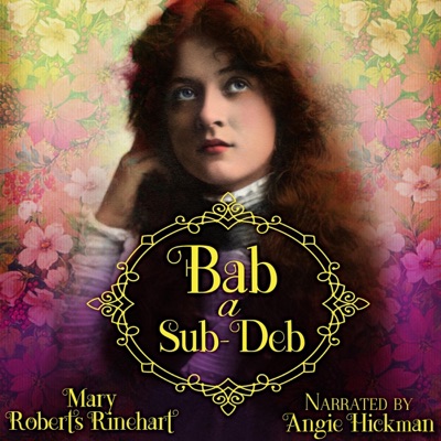 Bab: A Sub-Deb (Unabridged)