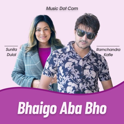 Bhaigo Aba Bho - Single