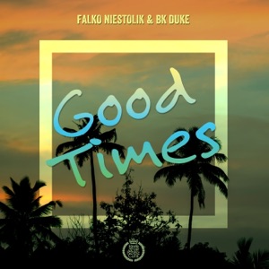 Good Times - Single