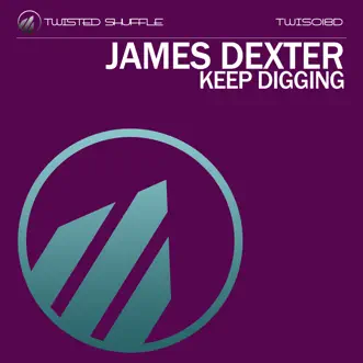 Keep Digging (Remixes) by James Dexter album reviews, ratings, credits