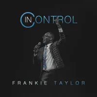In Control — Frankie Taylor