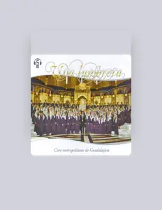 Escucha a Coro Metropolitano Guadalajara, mira vídeos musicales, lee la biografía, consulta fechas de giras y mucho más.