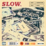 Mayzin & Dezmond Dane - Slow.