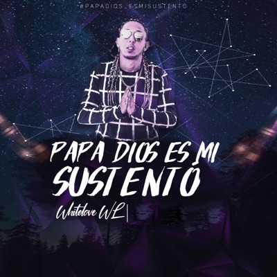 Papá Dios es mi sustento (Ricchi Dentro - Ghali Spanish Version) - Single